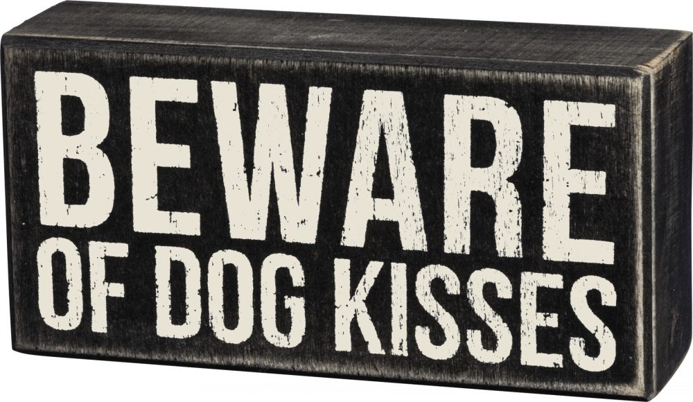 Box Sign -Dog Kisses