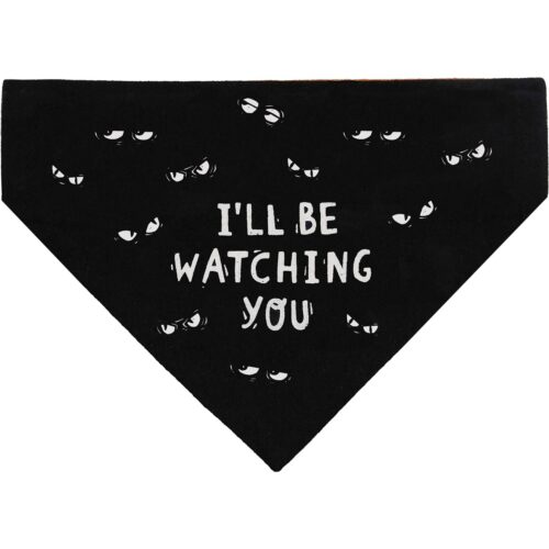 Dog Bandana LG -I’ll Be Watching You