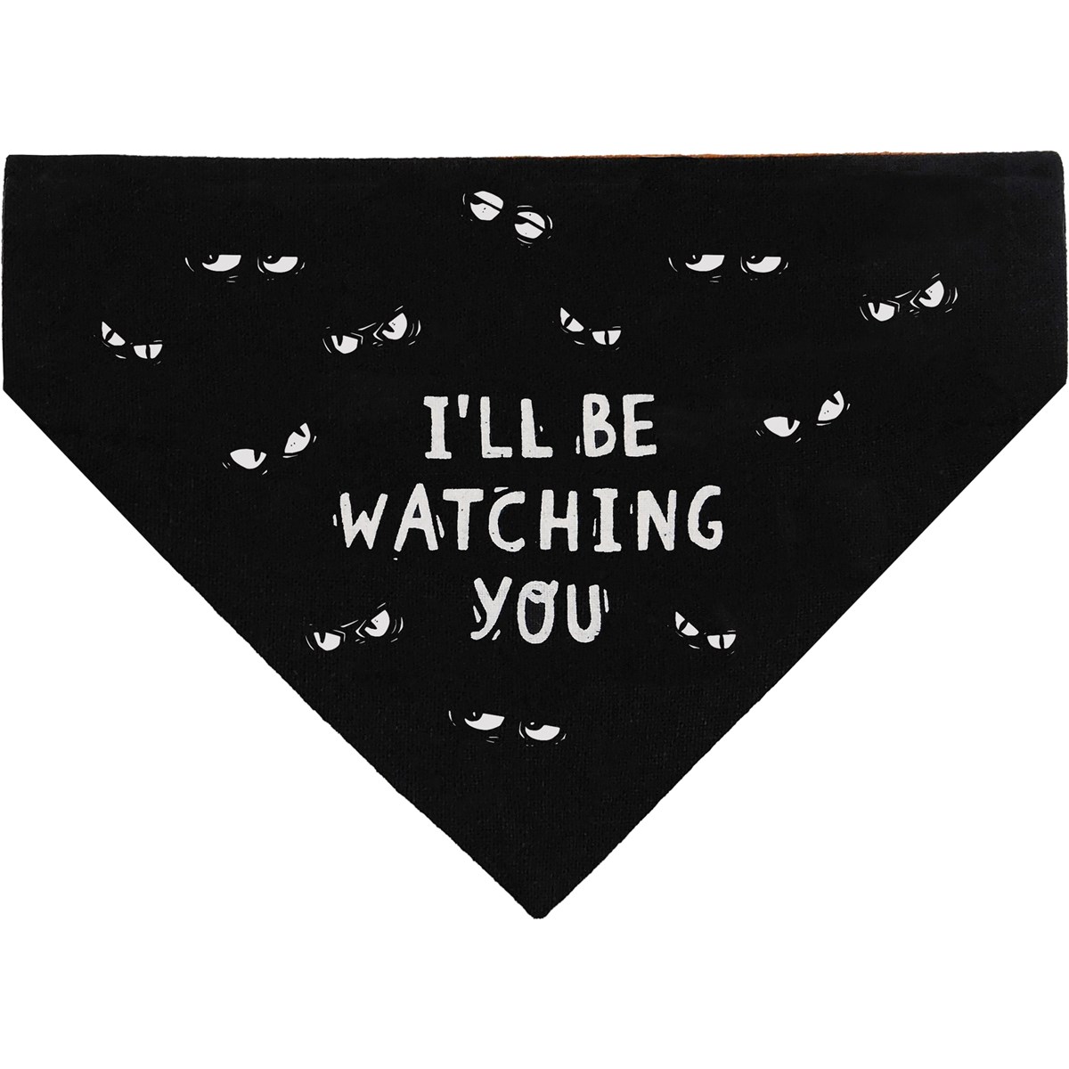 Dog Bandana LG -I’ll Be Watching You