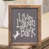 Frame -Live Laugh Bark