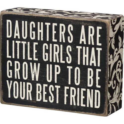 Box Sign -Daughters