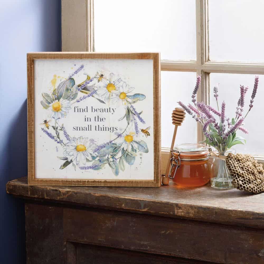 An inset wooden box sign featuring watercolor bees and floral wreath design with Find Beauty In The Small Things sentiment and natural wood sides for added interest Inset Box Sign Small Things