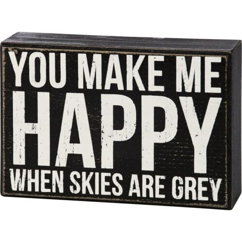 Sign- You Make Me