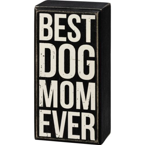 Sign-Best Dog Mom