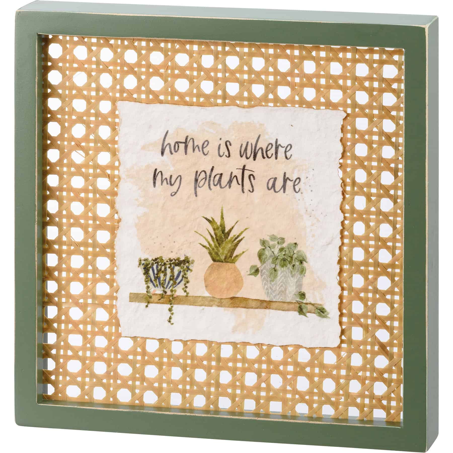 Box Sign- Plants Are