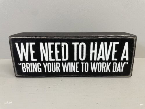 Sign - Wine to Work